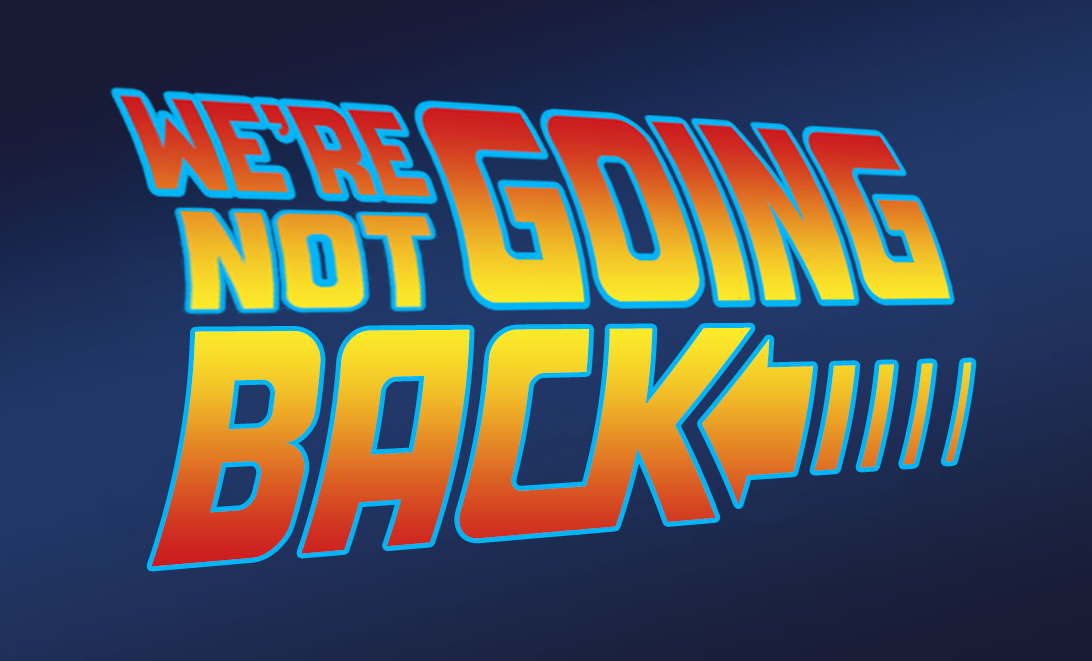 Back_to_the_Future_not_going_back.png